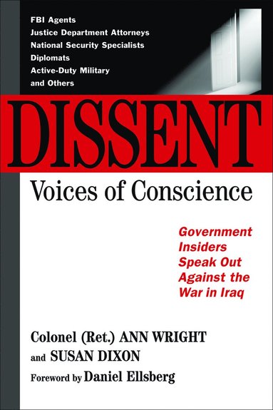 Ann Wright, Susan Dixon - Dissent: Voices of Conscience, Häftad