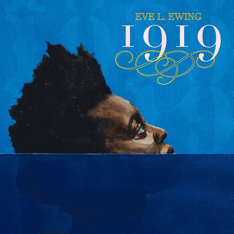 Eve L. Ewing, Eve L Ewing - 1919, Häftad