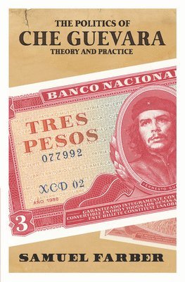 Politics Of Che Guevara