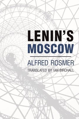 Lenin's Moscow 1