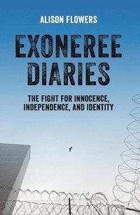 bokomslag Exoneree Diaries