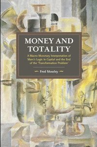 bokomslag Money And Totality