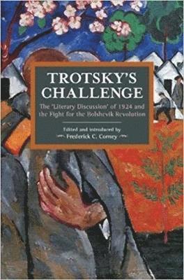 Frederick C. Corney, Frederick C. Corney, Frederick C Corney - Trotsky's Challenge, Häftad