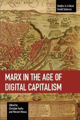 bokomslag Marx In The Age Of Digital Capitalism