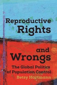 bokomslag Reproductive Rights And Wrongs