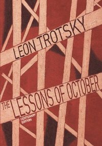 bokomslag Lessons Of October