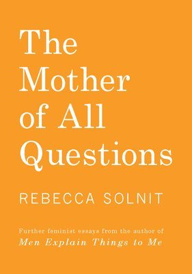 The Mother of All Questions 1