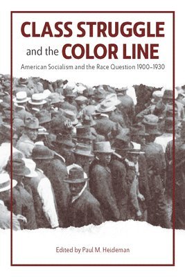 Class Struggle And The Color Line 1