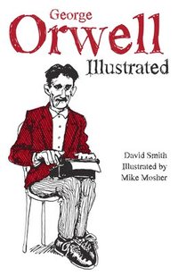 bokomslag George Orwell Illustrated