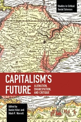 Daniel Krier, Mark P. Worrell - Capitalism's Future, Häftad