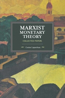 bokomslag Marxist Monetary Theory