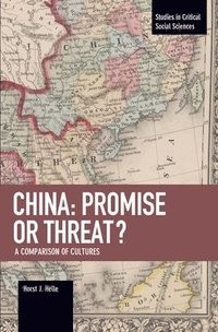 bokomslag China: Promise Or Threat?