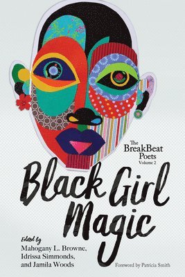 Mahogany L Browne, Idrissa Simmonds, Jamila Woods, Mahogany L. Browne - Breakbeat Poets Vol. 2, Häftad