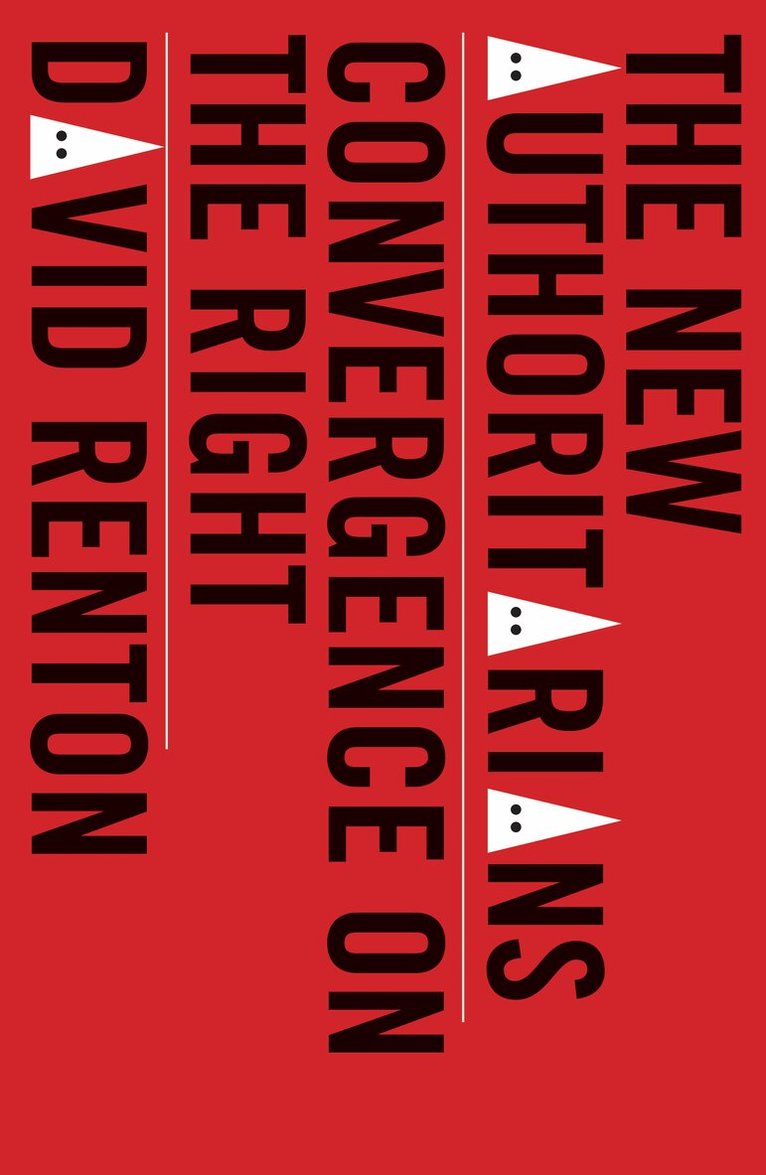 D. K. Renton - New Authoritarians, Häftad