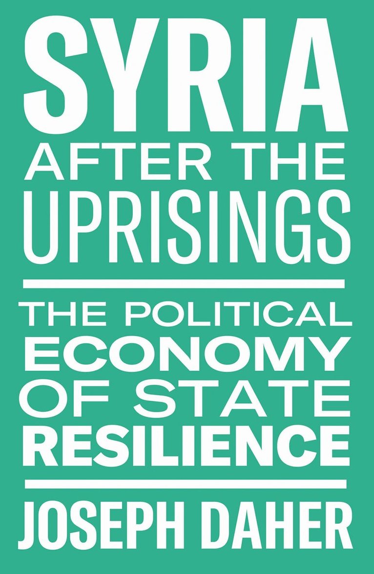 Joseph Daher - Syria After the Uprisings, Häftad