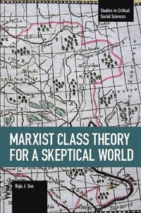 bokomslag Marxist Class Theory For A Skeptical World