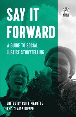 Cliff Mayotte, Claire Kiefer, Claire Keifer, Mayotte Cliff - Say It Forward, Häftad