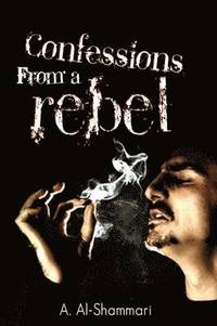 bokomslag Confessions from a Rebel