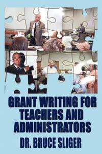 bokomslag Grant Writing for Teachers and Administrators