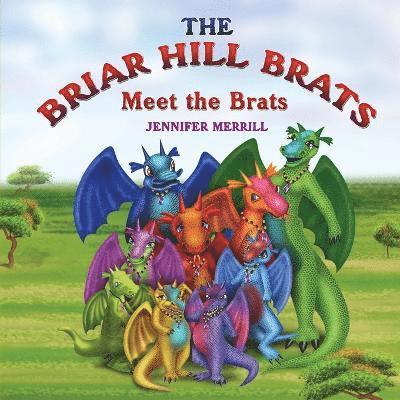 The Briar Hill Brats 1