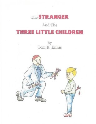 The Stranger and the Three Little Children 1