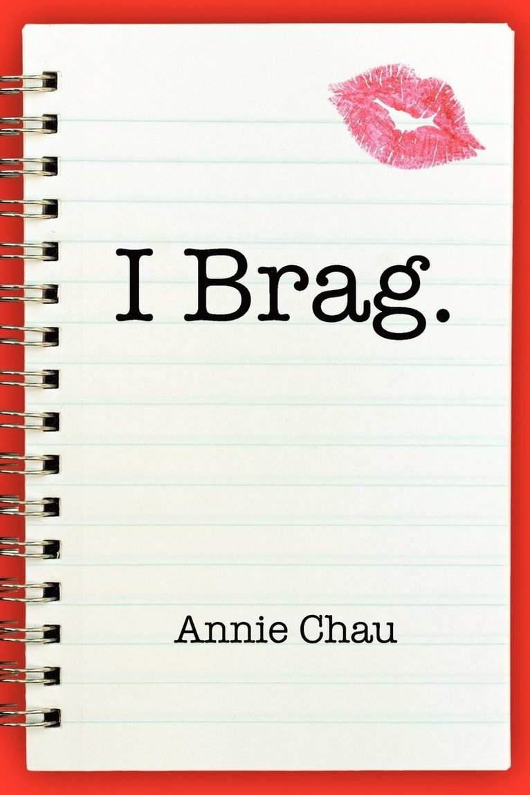 Annie Chau - I Brag., Häftad