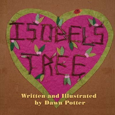 Dawn Potter - Isobel's Tree, Häftad