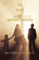 bokomslag The Road to Spiritual Maturity
