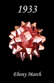Ebony March - 1933, Häftad
