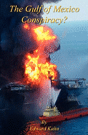 Edward Kahn - The Gulf of Mexico Conspiracy?, Häftad