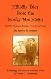 bokomslag Hillbilly Tales from the Smoky Mountains - And Other Homespun Remedies, Proverbs, and Poetry