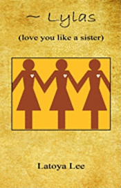bokomslag Lylas (Love You Like a Sister)