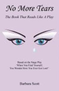 Barbara Scott - No More Tears, Häftad