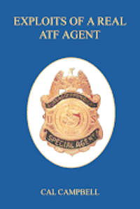 bokomslag Exploits of a Real Atf Agent