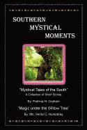 bokomslag Southern Mystical Moments