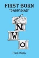 First Born - Daddyman 1