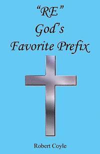 Re - God's Favorite Prefix 1