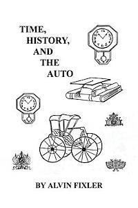 bokomslag Time, History, and the Auto