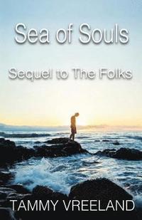 bokomslag The Sea of Souls - Sequel to the Folks