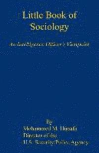 bokomslag Little Book of Sociology - An Intelligence Officer's Viewpoint