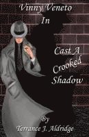 bokomslag Cast a Crooked Shadow