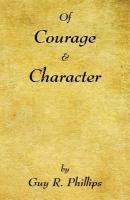 bokomslag Of Courage & Character