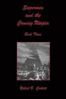 Robert B. Corbett, Robert B Corbett - Supermen and the Coming Utopia - Book Three, Häftad