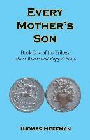 bokomslag Every Mother's Son - Book One of the Trilogy: Ghost Words and Puppet Plays