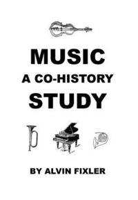 bokomslag Music: A Co-History Study