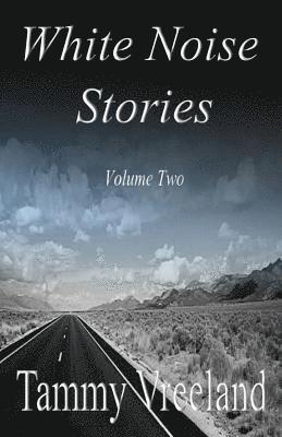 White Noise Stories - Volume Two 1