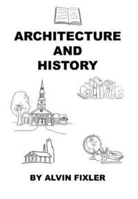 bokomslag Architecture and History