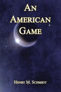 bokomslag An American Game