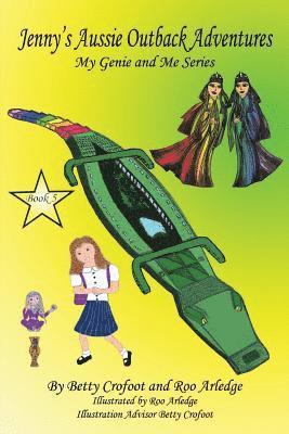 Betty Crofoot, Roo Arledge - Jenny's Aussie Outback Adventures - My Genie and Me Series Book 5, Häftad