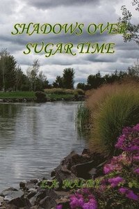 bokomslag Shadows over Sugar Time